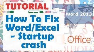 How To Fix Word/Excel - Startup crash. Bex crash error. Safe mode.