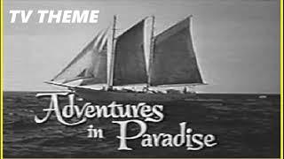 TV THEME - "ADVENTURES IN PARADISE"