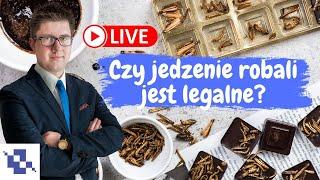 Czy jedzenie robali jest legalne? Komentarz prawnika