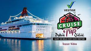 A Grand Voyage | Vestige Dubai-Qatar Cruise Trip 2025 | Teaser