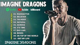 Imagine Dragons Best Songs | Top 100 Imagine Dragons Songs Of All Time - Best of  Imagine Dragons