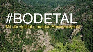 Hexentanzplatz Thale - Mit der Seilbahn über der Bode