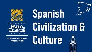 Spanish Civilization and Culture at Pablo de Olavide University