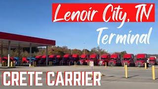 Crete Carrier Terminal Tour - Lenoir City, TN