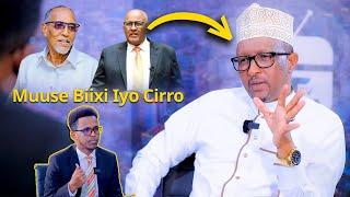 "C/raxmaan Cirro waa nin maanta ummadda(Somaliland)ee kala tagtay isku dooni kara"|Wareysi M.Mooge.