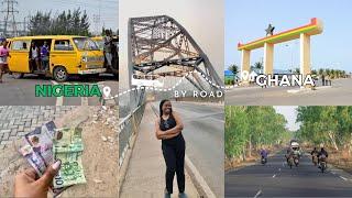 I Got Tired of Nigeria.... So I Left | Road Trip From Lagos, Nigeria To Accra, Ghana!