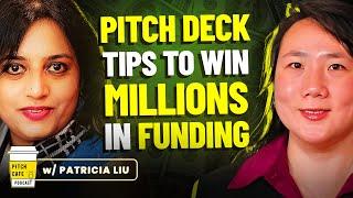 Pitch Deck Tips from Global VC Investor | Raise MILLIONS in Funding ft. Patricia Liu