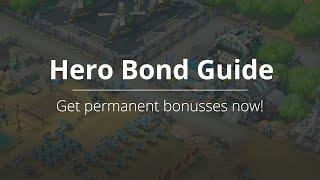 Top War - Hero Bond Guide - Permanent buffs, more instant repairs/instant training, and more!