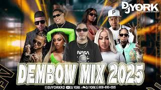 DEMBOW MIX - 2025 LOS MAS PEGADO DJ YORK