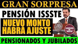 GRAN SORPRESA NUEVO Monto de la Pensión ISSSTE 2025 | Ajustes en Pagos para Pensionados y Jubilados