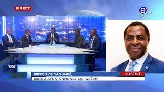 EQUINOXE SOIR (PRISON DE YAOUNDÉ : SISIKU AYUK TABE  ANNONCE SA "GRÈVE") EQUINOXE TV