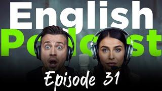 Learning English With Podcast Conversation | Episode 31