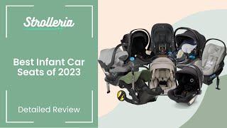 Best Infant Car Seats of 2023: Nuna, Clek, UPPAbaby, Doona and more