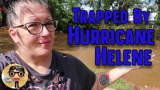 My adventure with flooding, no power, phone, internet, gas, or food from Hurricane Helene!!