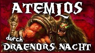 Atemlos durch Draenors Nacht 【PARODIE】- Warlords of Draenor