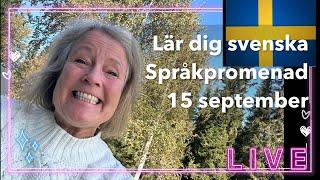 Språkpromenad 15/9 - Lär dig svenska @svenskamedmarie