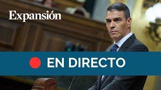  DIRECTO | Pedro Sánchez comparece en el Congreso para informar sobre la gestión de la DANA