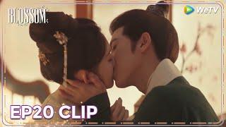 ENG SUB | Clip EP20 | Song Mo kissed her  | WeTV | Blossom