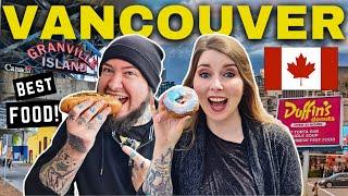 We ATE our way through VANCOUVER in 48 HOURS!  - Granville Island, Duffin's Donuts, Japadog & MORE