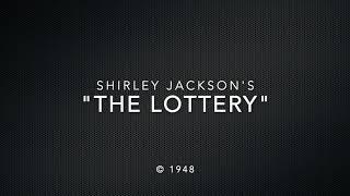 "The Lottery" by Shirley Jackson