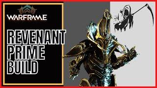 Warframe 2023 Revenant Prime Build