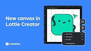 #20 Introducing the new canvas | Lottie Creator