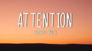 Charlie Puth -  Attention Lyrics