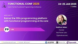 Rama: the 100x programming platform with functional programming at its core - Nathan Marz #FnConf 25