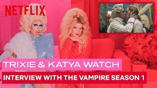 Drag Queens Trixie Mattel & Katya React to Interview with the Vampire (Season 1) | Netflix