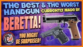 The WORST Handgun Beretta Currently Makes! (The Best One Too!)