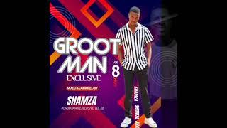 Grootman Exclusive Vol 8 Amapiano Mix 2023