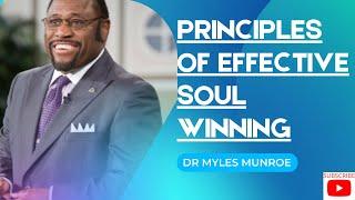 HOW TO WITNESS FOR CHRIST EFFECTIVELY | DR MYLES MUNROE