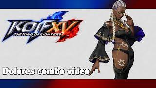 KoF XV: Dolores combo video (season 2)