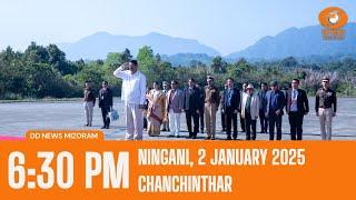 DD News Mizoram Chanchinthar | 2 January 2025 | 6:30 PM