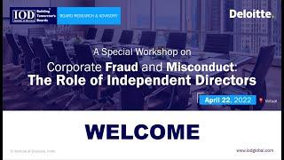 Workshop on Independent Directors on Corporate Fraud - IOD and Deloitte India, basis survey report