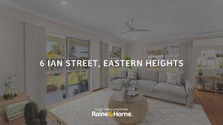 6 Ian Street, Eastern Heights │ Raine & Horne Slacks Creek / Shailer Park