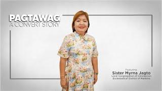 Sister Myrna Jagto | Pagtawag: A Convert Story