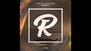 Marcus Caballero - Serenity (Original mix)