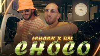 RSL x Lehcen - Choco [Clip Officiel]