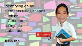 Identifying Visual Elements using Shapes such as Geometric, Organic and abstract